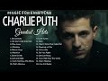 Charlie Puth Hits Full Album 2025 Charlie Puth Best Of Playlist 2025 Best Song Of Charlie Puth