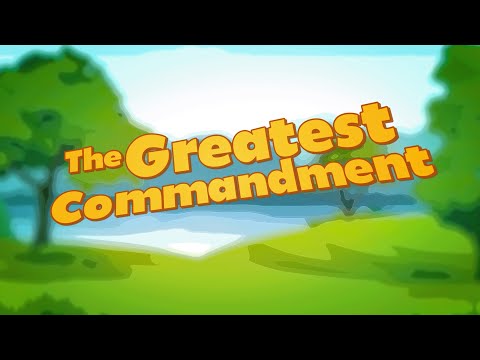 The Greatest Commandment