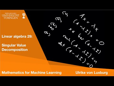 (A) Linear Algebra 29: Singular value decomposition