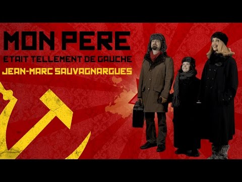 Clip : Mon père était tellement de gauche