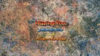 Missing You by John Waite &amp; Alison Krauss