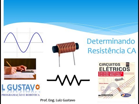 AULA 40 : COMO  DETERMINAR A RESISTÊNCIA CA DO INDUTOR? - CIRCUITOS ELÉTRICOS