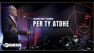 Kastriot Tusha - Për Ty Atdhe