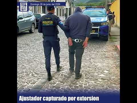 Ajustador de seguros capturado por extorsión en Sacatepéquez