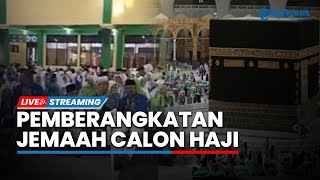 LIVE: Suasana Pemberangkatan Jemaah Calon Haji 1444 H dari Asrama Haji Donohudan