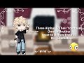 2X Speed Three Alphas And Their Youngest Omega Brother React To Darien As BL Characters Luka PT 1