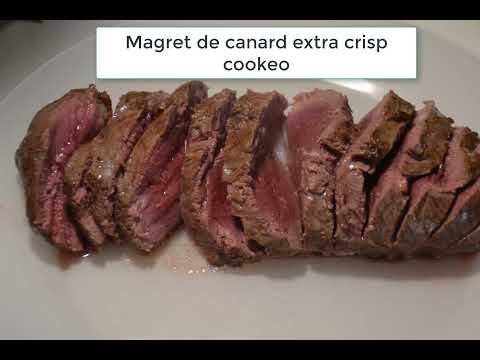 Magret de canard extra crisp cookeo ou cookeo et four