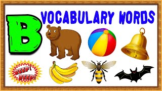 Vocabulary Words For Kids | Words From B | Words That Start with B