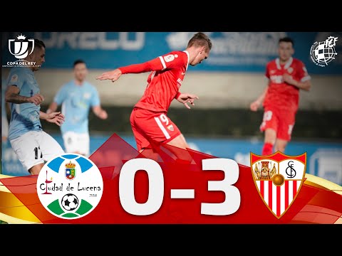 RESUMEN | CD Ciudad de Lucena 0-3 Sevilla FC | 1ª eliminatoria Copa de SM el Rey