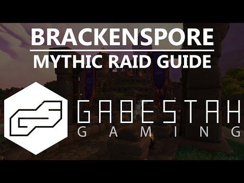 Mythic Brackenspore Raid Guide