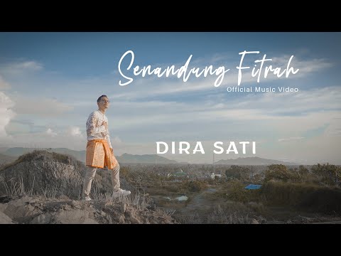 DIRA SATI - SENANDUNG FITRAH (Official MV)