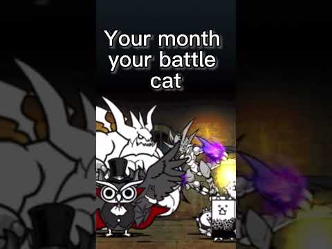 You month your battle cat | #battlecats