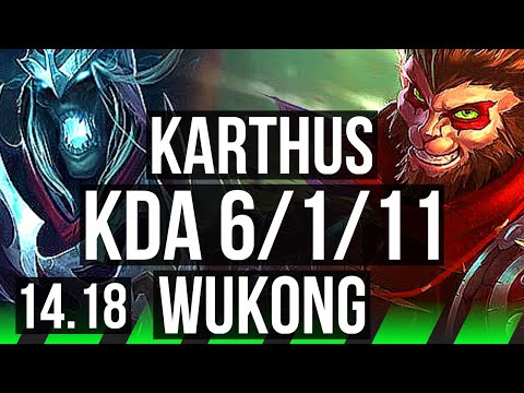 KARTHUS vs WUKONG (JGL) | 6/1/11, 70% winrate, Dominating, Rank 14 Karthus | NA Challenger | 14.18