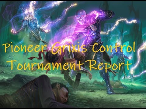Pioneer Grixis with NEW SPICE - Tournament Report and Deck Discussion
