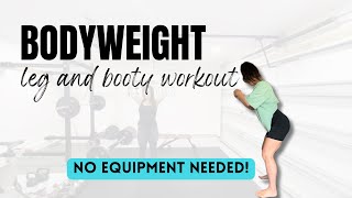 Bodyweight Leg and Booty Workout