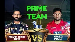 ✔️KXIP vs KKR Dream11 Prediction, Kings XI Punjab vs Kolkata Knight Riders 52nd IPL 2019, Playing11