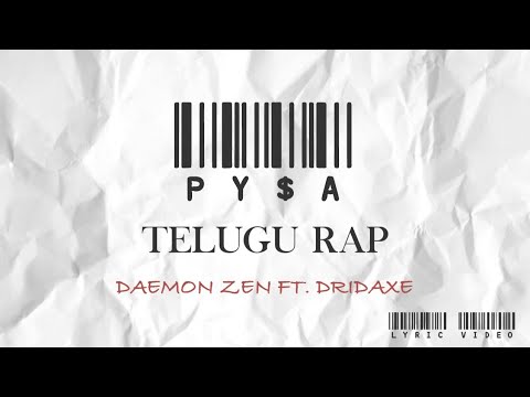DRIDAXE - PY$A  (TELUGU RAP) [ LYRICS ]