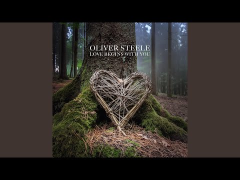 Love Begins With You - Oliver Steele