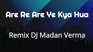 Download lagu Are Re Are Ye Kya Hua Remix Lata Mangeshkar Udit Narayan mp3