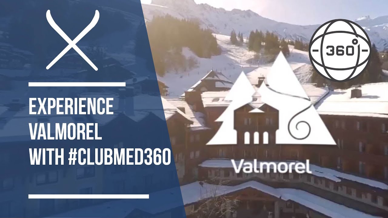 Club Med Vamorel in 360 Degrees