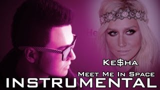 Ke$ha - Meet Me In Space Instrumental | Mat Revo