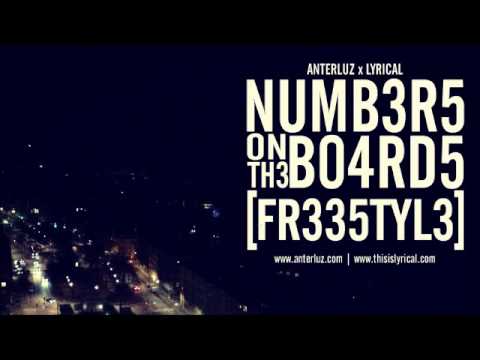 Anterluz x Lyrical - Number On Boards (Freestyle)