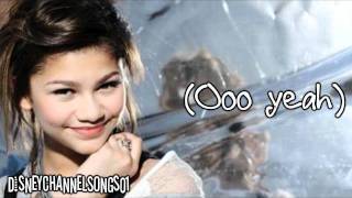 Zendaya Coleman - Dig Down Deeper With Lyrics