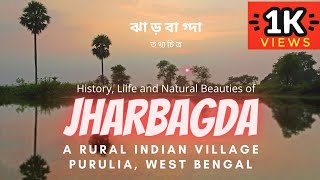 JHARBAGDA  History Life and Natural Beauties  Rura