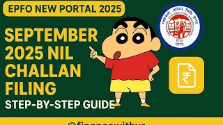 “September NIL Challan Filing in New EPFO Portal (2025 Revamp)”