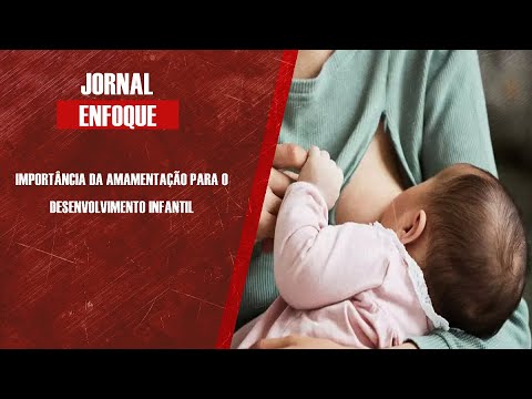 Importância da amamentação para o desenvolvimento infantil