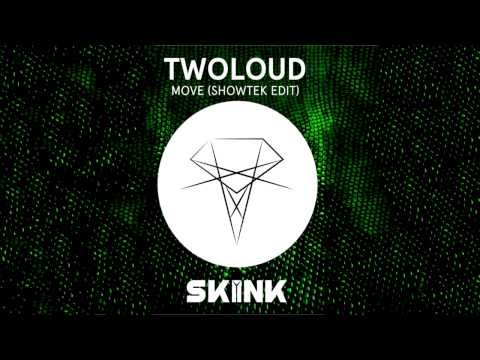 twoloud - Move (Showtek Edit)