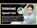 Python Internet Speed Test Tutorial 2022 (Fast & Easy)