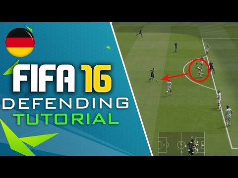 FIFA 16 DEFENDING TUTORIAL DEUTSCH | VERTEIDIGEN IN FIFA 16 - TIPS & TRICKS