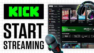 How To Stream on Kick (2026) Full Guide