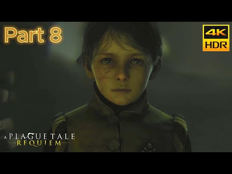 A Plague Tale: Requiem PC Walkthrough Gameplay- Part 8