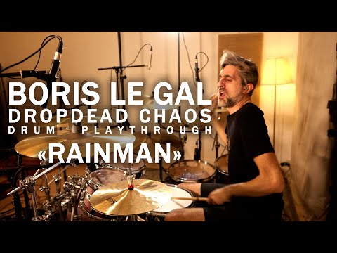 Boris LE GAL - Rainman (Drum Playthrough)