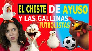 ✅👉CHISTE AYUSO Y 🐔GALLINAS ⚽FUTBOLISTAS HUMOR POLÍTICOS 💃ESPAÑOLES MADE IN SPAIN EUGENIO SABEN AQUEL