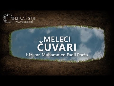 Meleci čuvari - hfz.mr. Muhammed Porča