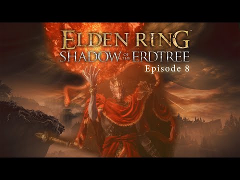 ELDEN RING Shadow Of The Erdtree DLC - Walkthrough Part 8: Finally Meeting Messmer The Impaler!