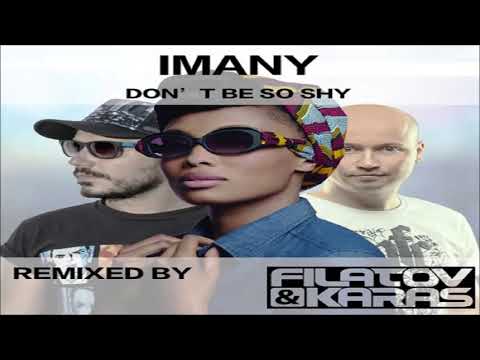 Imany - Don't Be So Shy 2020 (Filatov & Karas Remix)