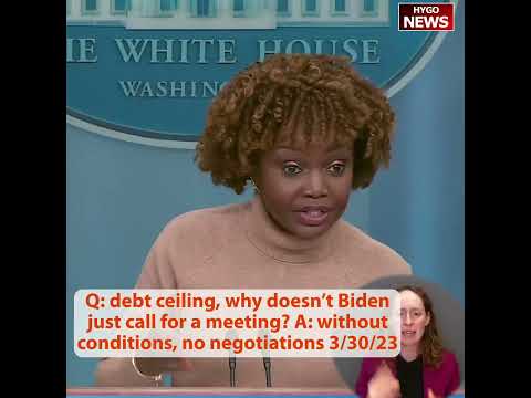 Q: Debt Ceiling, Why Doesn't Biden Just Call For A Meeting? A: It Should Be Done Without Conditions