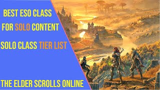 What is the Best ESO Solo Class in 2026 - Solo Class Tier List