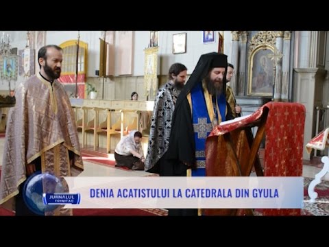 Denia Acatistului la Catedrala din Gyula