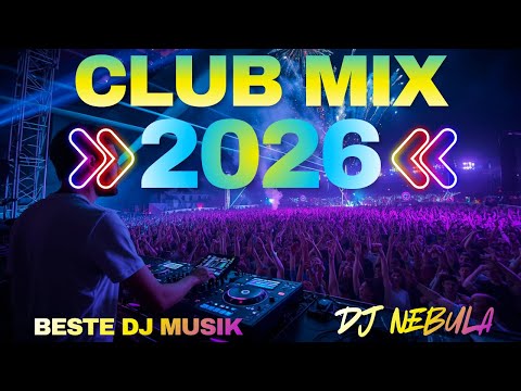 Beste DJ-Music & House Remixe 2026 🎵 Disco Remixe, Party Club Dance Mix 🎉 EDM Megamix & Club Mix