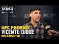 UFC Phoenix: Vicente Luque Says He's 'More Technical' Than Bryan Barberena, Looking For Knockout