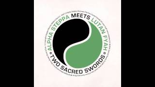 Alpha Steppa  ft. Lutan Fyah - Two Sacred Swords (DJ Madd Remix)