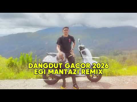 DANGDUT GACOR 2026 X KAYLA LIGHTING || EGI MANTAZI REMIX