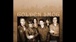 Golden Smog - To Call My Own