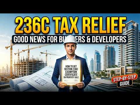 FBR Tax Relief for Builders & Developers Exemption of 236C on Property Sale| How to Apply for 236C