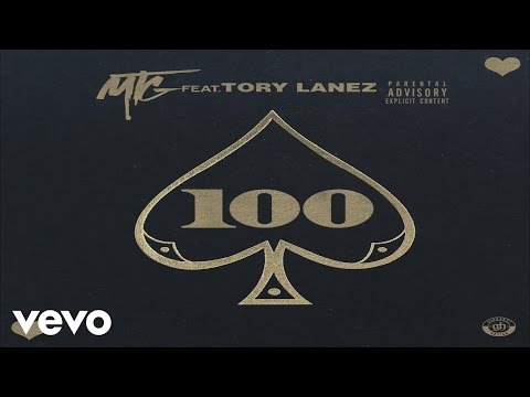 M.T.G - 100 (Audio) ft. Tory Lanez